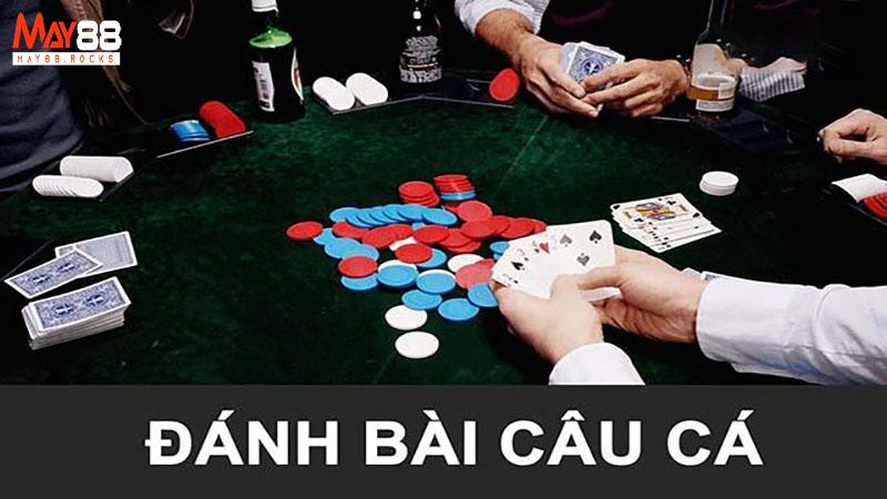 Bài Câu Cá – Tựa game bài siêu hot