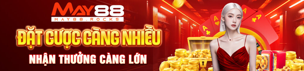 Banner cược càng lớn thưởng càng khủng