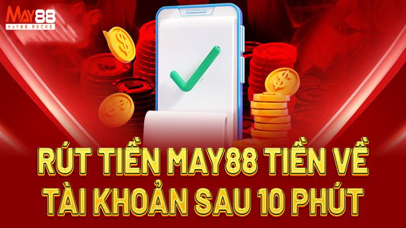 Các Bước Rút Tiền May88