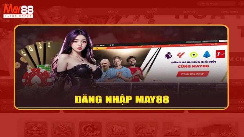 Đăng Nhập May88