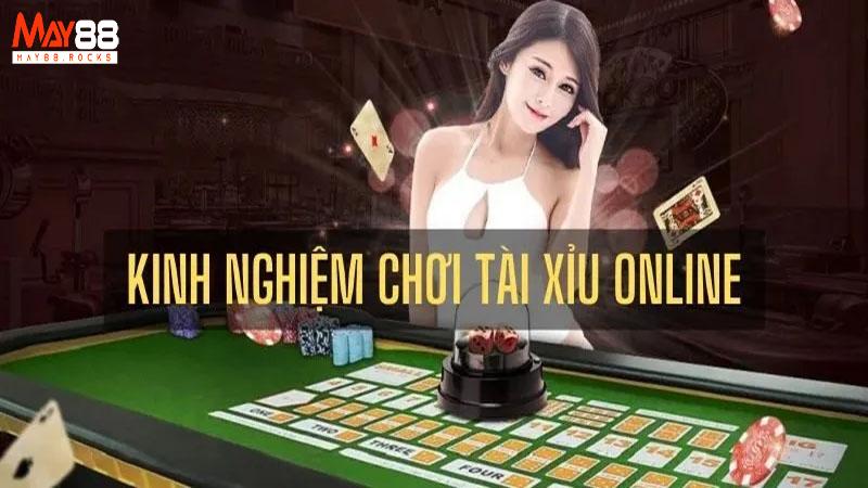 Kinh Nghiệm Chơi Tài Xỉu