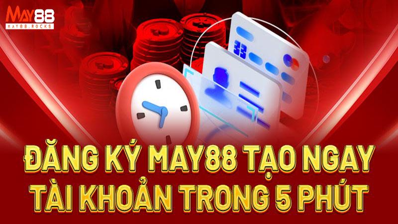 Lưu Ý Quan Trọng Khi Đăng Ký May88