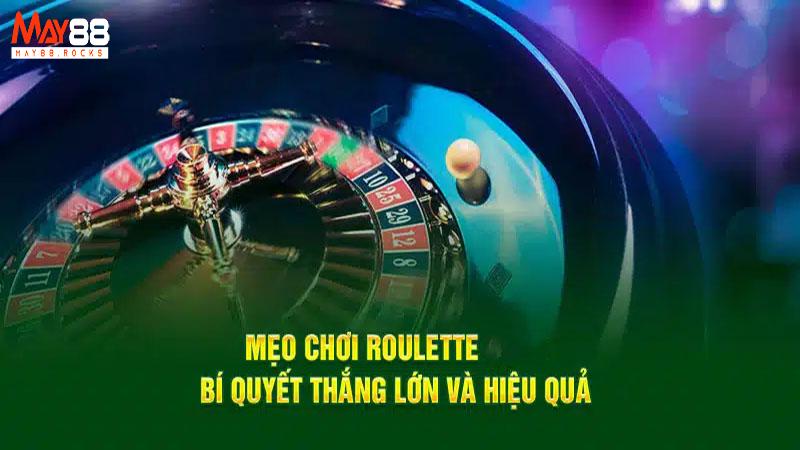 Mẹo Chơi Roulette