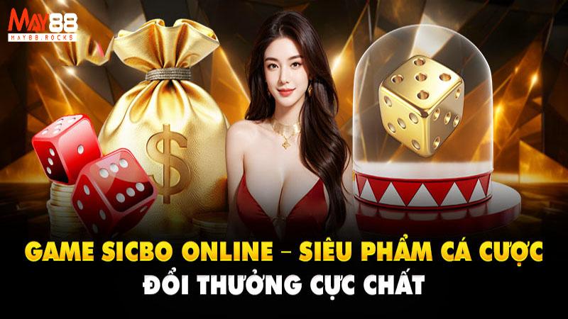 Trò Chơi Sicbo May88