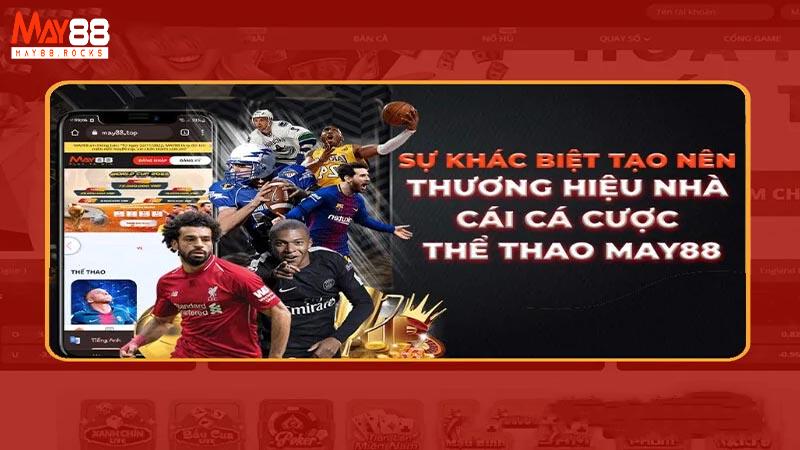 Cá cược thể thao may88 nhận thưởng khủng