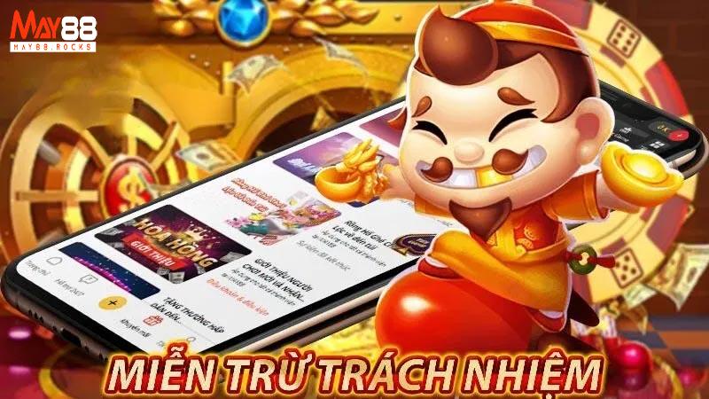 Các điều khoản miễn trách nhiệm của May88